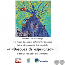 Bosques de esperanza - Artista: Ana Carina Aranda - Domingo, 05 de Agosto de 2018